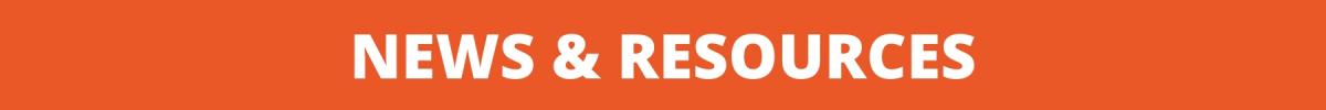 News & Resources